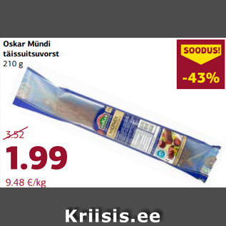 Allahindlus - Oskar Mündi täissuitsuvorst 210 g