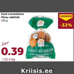 Allahindlus - Eesti Leivatööstus Pärnu rukkileib 260 g