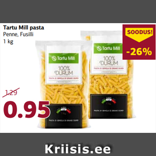 Allahindlus - Tartu Mill pasta Penne, Fusilli 1 kg