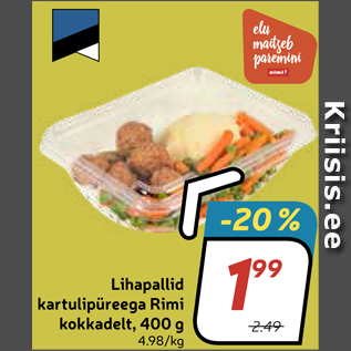 Allahindlus - Lihapallid kartulipüreega Rimi kokkadelt, 400 g