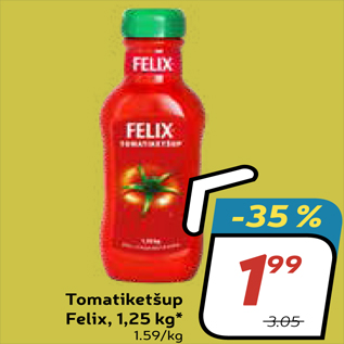 Allahindlus - Tomatiketšup Felix, 1,25 kg