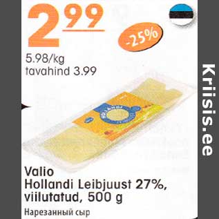 Allahindlus - Valio Hollandi Leibjuust 27%, viilutatud, 500 g