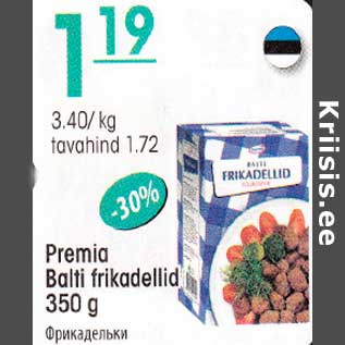 Allahindlus - Premia Balti frikadellid 350 g