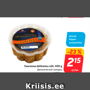 Allahindlus - Saaremaa delikatess sült, 400 g