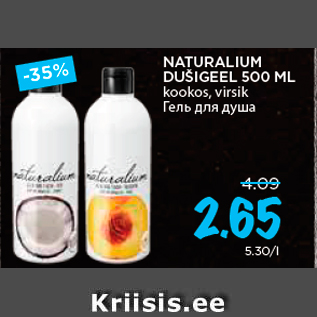 Allahindlus - NATURALIUM DUŠIGEEL 500 ML