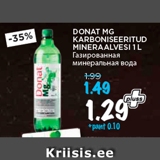 Allahindlus - DONAT MG KARBONISEERITUD MINERAALVESI 1 L