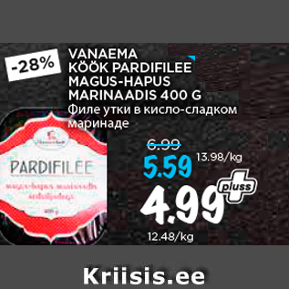 Allahindlus - VANAEMA KÖÖK PARDIFILEE MAGUS-HAPUS MARINAADIS 400 G