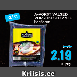 Allahindlus - A-VORST VALGED VORSTIKESED 270 G