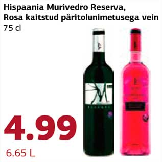 Allahindlus - Hispaania Murivedro Reserva,Rosa kaitstud päritolunimetusega vein 75 cl