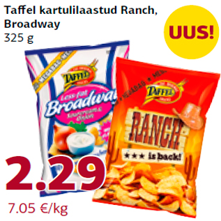 Allahindlus - Taffel kartulilaastud Ranch, Broadway 325 g