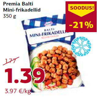 Allahindlus - Premia Balti Mini-frikadellid 350 g