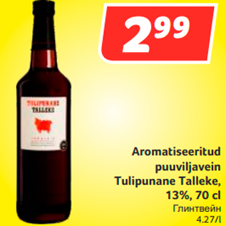 Allahindlus - Aromatiseeritud puuviljavein Tulipunane Talleke