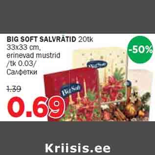 Allahindlus - BIG SOFT SALVRÄTID 20tk 33x33 cm, erinevad mustrid /tk 0.03/