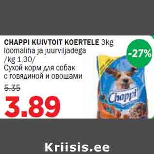 Allahindlus - CHAPPI KUIVTOIT KOERTELE 3kg loomaliha ja juurviljadega /kg 1.30/