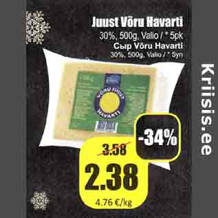 Allahindlus - Juust Võru Havarti 30%, 500g, Valio