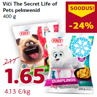 Allahindlus - Viči The Secret Life of Pets pelmeenid 400 g