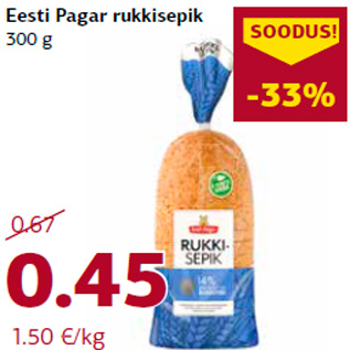 Allahindlus - Eesti Pagar rukkisepik 300 g