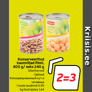 Allahindlus - Konserveeritud kaunviljad Rimi, 400 g/ neto 240 g