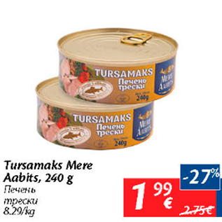 Allahindlus - Tursamaks Mere Aabits, 240 g