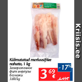 Allahindlus - Külmutatud merluusifilee nahata, 1 kg