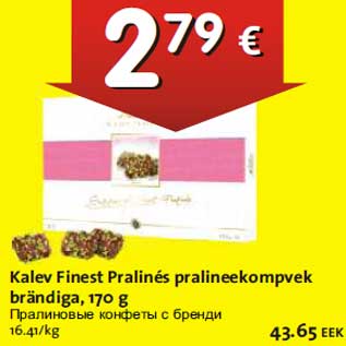 Allahindlus - Kalev Finest Pralines pralineekompvek brandiga