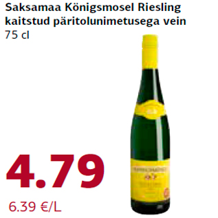 Allahindlus - Saksamaa Königsmosel Riesling kaitstud päritolunimetusega vein 75 cl