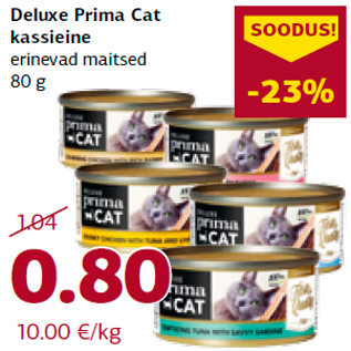 Allahindlus - Deluxe Prima Cat kassieine