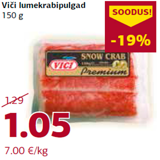 Allahindlus - Viči lumekrabipulgad 150 g