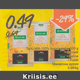 Allahindlus - Tartu Milli 100% durum pasta, 500 g