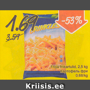 Allahindlus - Froia friikartulid, 2,5 kg