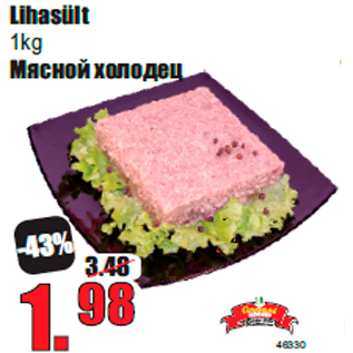 Allahindlus - Lihasült 1kg