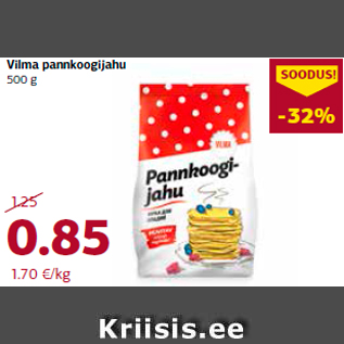 Allahindlus - Vilma pannkoogijahu 500 g