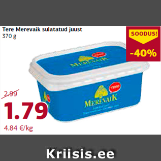 Allahindlus - Tere Merevaik sulatatud juust 370 g