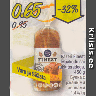 Allahindlus - Fazeri Finest Maakodu sai rukkiteradega, 450 g