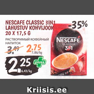 Allahindlus - NESCAFE CLASSIC 3IN1 LAHUSTUV KOHVIJOOK 20 X 17,5 G