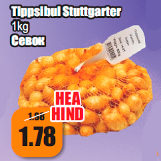 Allahindlus - Tippsibul Stuttgarter 1kg