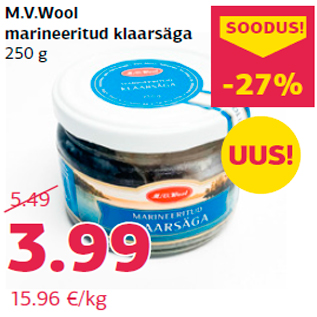 Allahindlus - M.V.Wool marineeritud klaarsäga 250 g