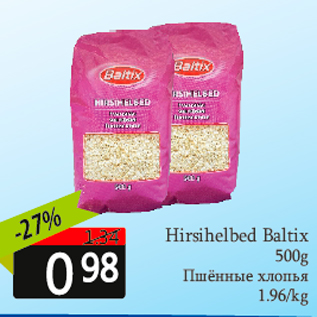 Allahindlus - Hirsihelbed Baltix 500g