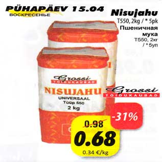 Allahindlus - Nisujahu T550, 2kg