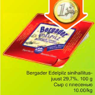 Allahindlus - Bergader Edelpilz sinihallitusjuust 29,7%, 100g