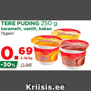 Allahindlus - TERE PUDING