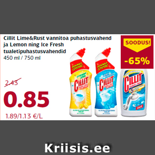 Allahindlus - Cillit Lime&Rust vannitoa puhastusvahend ja Lemon ning Ice Fresh tualetipuhastusvahendid