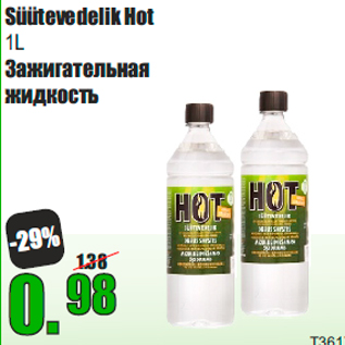 Allahindlus - Süütevedelik Hot 1L