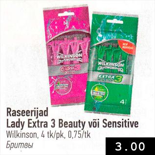 Allahindlus - Raseerijad Lady Extra 3 Beauty või Sensitive