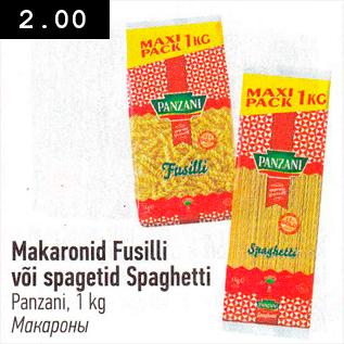 Allahindlus - Makaronid Fusilli või spaghetti