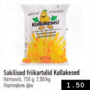 Allahindlus - sakilised friikartulid Kullakesed