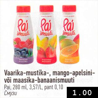 Allahindlus - Vaarika-mustika-, mango-apelsini- või maasika-banaanismuuti