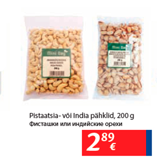 Allahindlus - Pistaatsia- või India pähklid, 200 g