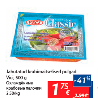 Allahindlus - Jahutatud krabimaitselised pulgad Vici, 500 g