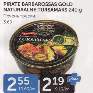 Allahindlus - PIRATE BARBAROSSAS GOLD NATURAALNE TURSAMAKS 240 G